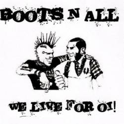 Boots N All : Live for Oi!